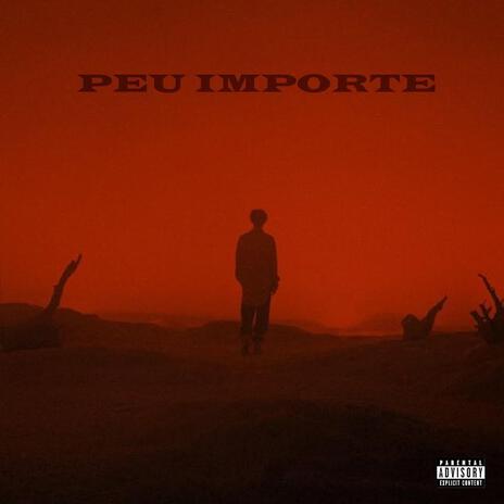 Peu importe | Boomplay Music