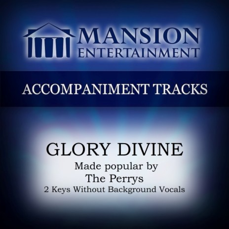 Glory Divine (Vocal Demo) (Accompaniment Track) | Boomplay Music