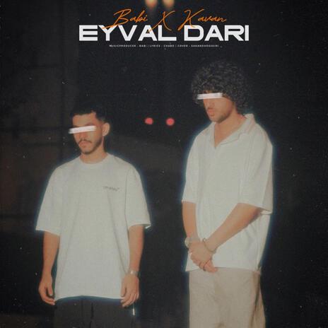 Eyval Dari ft. Kavan | Boomplay Music