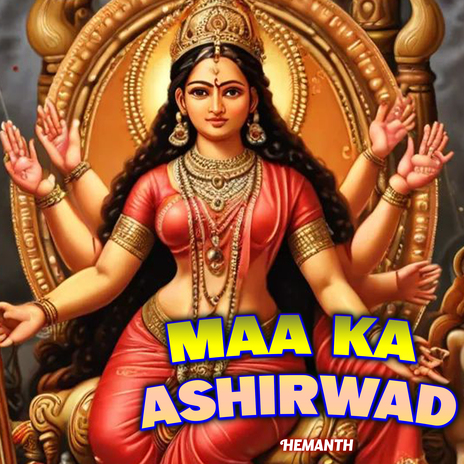 Maa Ka Ashirwad | Boomplay Music