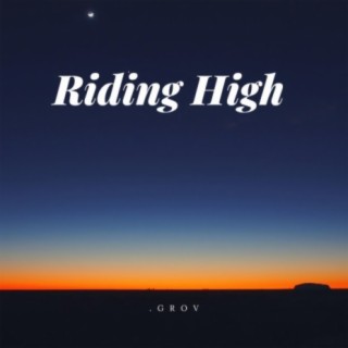 Riding High