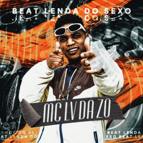 Beat Lenda do Sexo ft. DJ WZ7 & Tropa da W&S | Boomplay Music