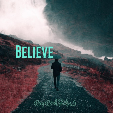 Believe | Boomplay Music