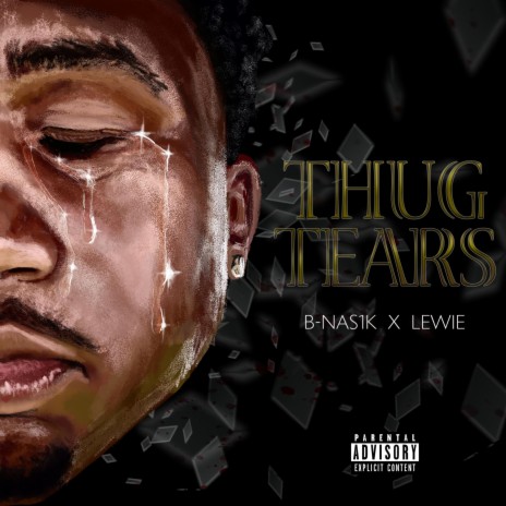 Thug Tears ft. Lewie | Boomplay Music