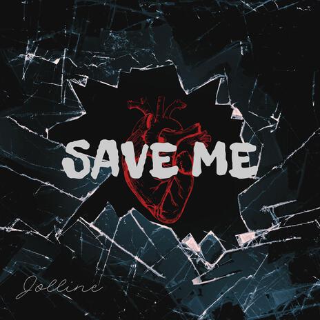 Save me | Boomplay Music