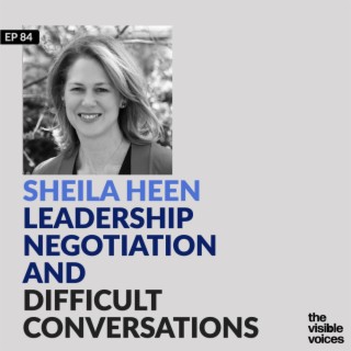 Sheila Heen Leadership Negotiation and Difficult Conversations