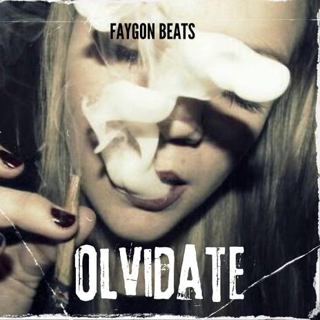 Olvidate | Boomplay Music