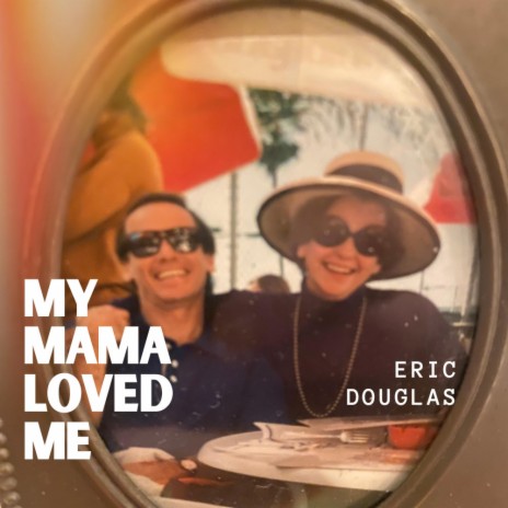 My Mama Loved Me | Boomplay Music