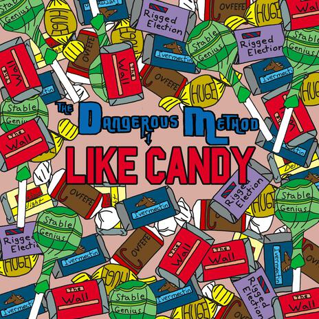 Like Candy | Boomplay Music