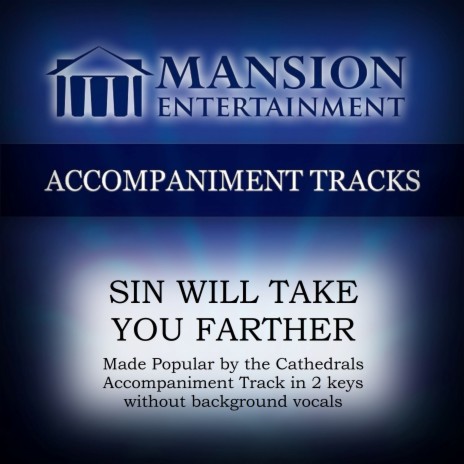 Sin Will Take You Farther (High Key Eb Without Background Vocals) | Boomplay Music