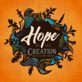 Hope of All Creation