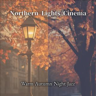 Warm Autumn Night Jazz