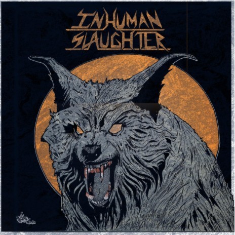Inhuman Slaughter (Single) | Boomplay Music