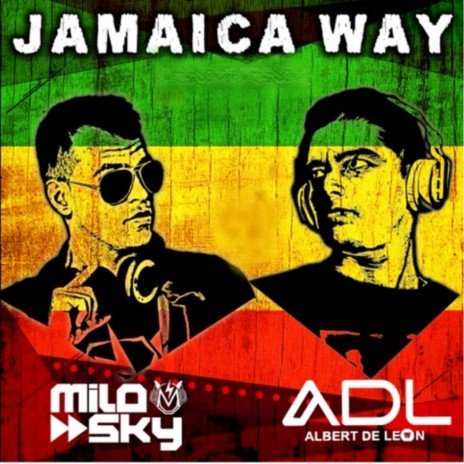 Jamaica Way ft. Albert de León | Boomplay Music