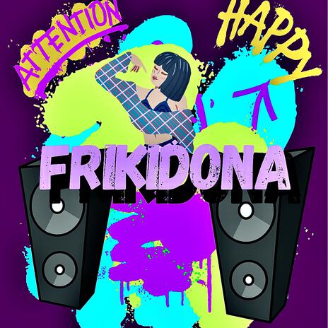 FRIKIDONA | Boomplay Music