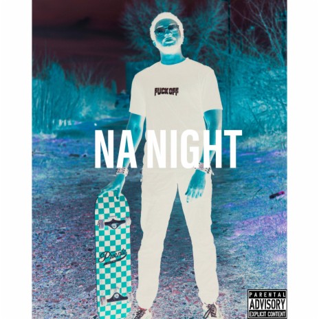 NA NIGHT | Boomplay Music