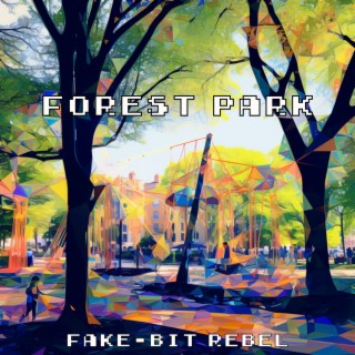 Forest Park lyrics | Boomplay Music