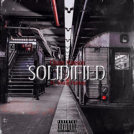 Solidified ft. Young Harlem | Boomplay Music