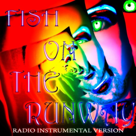 Fish On The Runway - Radio Instrumental Version | Boomplay Music