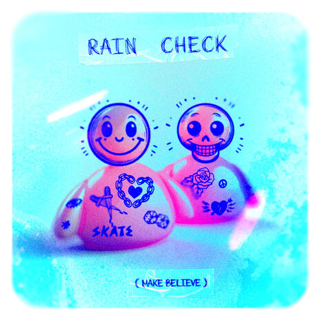 Rain Check (Make Believe)