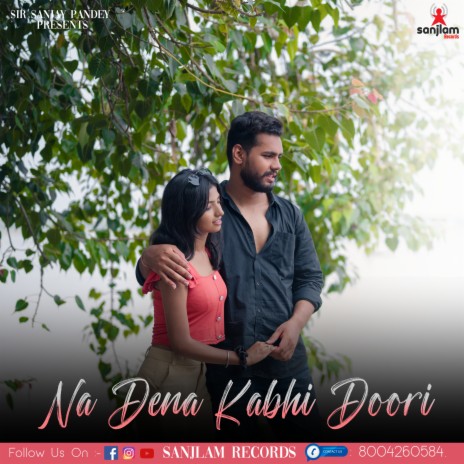 Na Dena Kabhi Doori | Boomplay Music