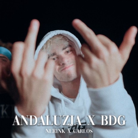 ANDALUZJA X BDG ft. Carlos & Kamil Munek | Boomplay Music