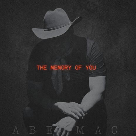 The Memory of You | Boomplay Music