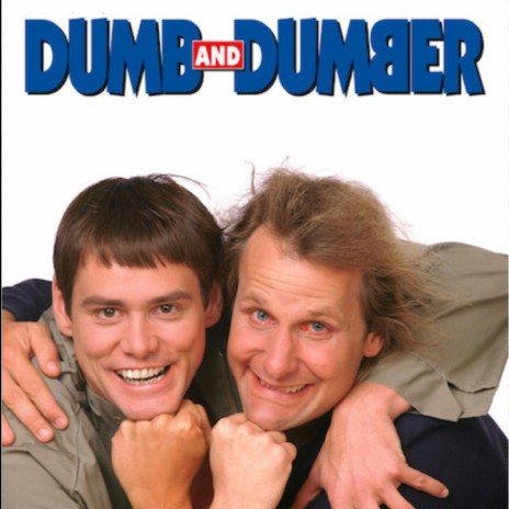 Dumb and dumber