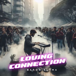 Loving Connection