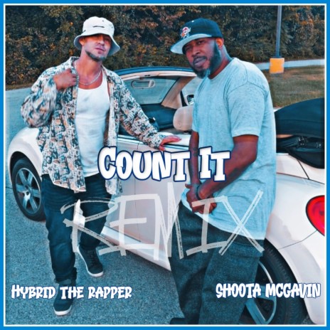 Count It (REMIX) ft. Shoota McGavin | Boomplay Music