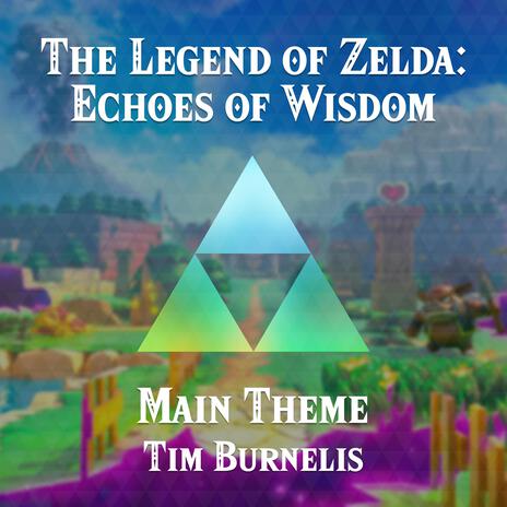 Main Theme (From The Legend of Zelda: Echoes of Wisdom) (Piano) | Boomplay Music