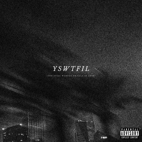 YSWTFIL | Boomplay Music