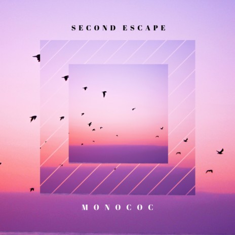 Second Escape | Boomplay Music