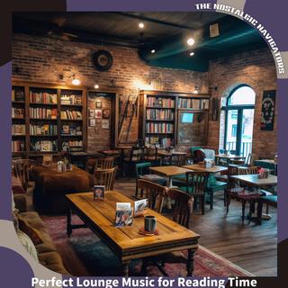 Perfect Lounge Music for Reading Time