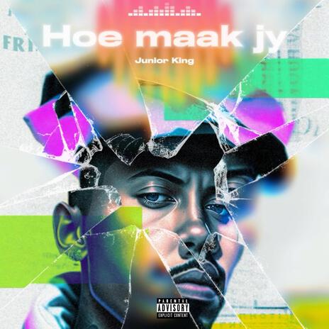 HOE MAAK JY | Boomplay Music