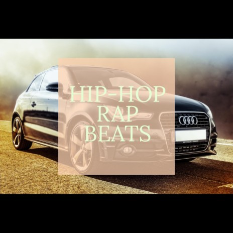hiphop rap beats best | Boomplay Music