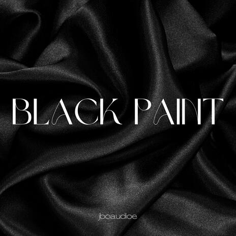 Black Paint | Boomplay Music