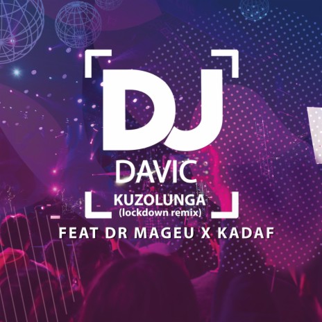 Kuzolunga ft. Dr Mageu & Kadaf | Boomplay Music