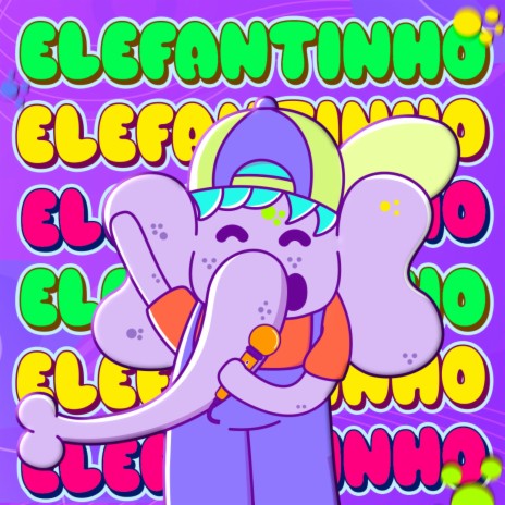 Elefantinho | Boomplay Music