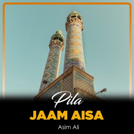 Pila Jaam Aisa | Boomplay Music