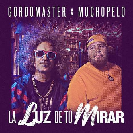 La Luz De Tu Mirar ft. MuchoPelo, Jul Beats & Roberto Cantero | Boomplay Music