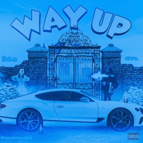 WAY UP (OG Version) ft. Tristan Vay | Boomplay Music