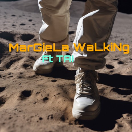 Margiela Walking ft. Tai | Boomplay Music