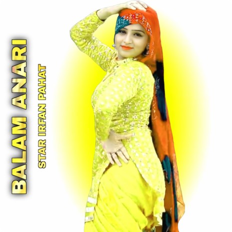 Balam Anari ft. Sahin Khan Mewati | Boomplay Music
