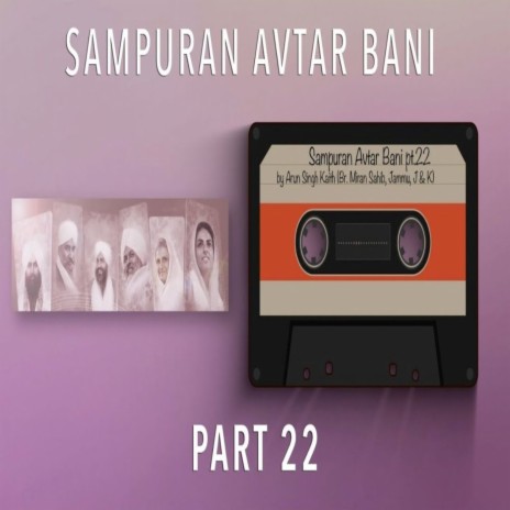Sampuran Avtar Bani - Part 22 | Boomplay Music