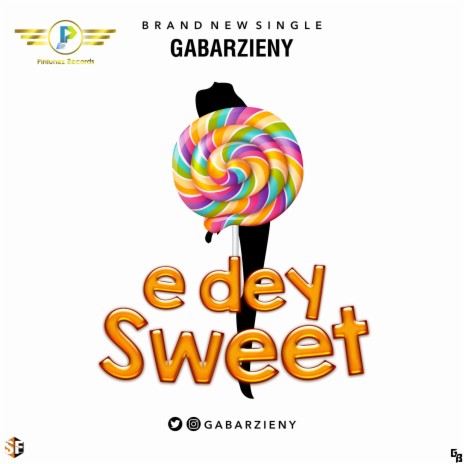 E Dey Sweet | Boomplay Music