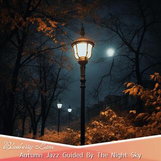 Autumn Jazz Guided by the Night Sky