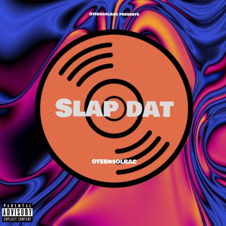 Slap Dat | Boomplay Music