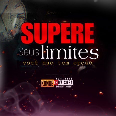 Supere Seus Limites | Boomplay Music