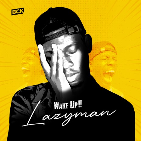 Wake up!! (Lazy Man) | Boomplay Music